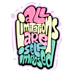 all limitations are self imposed typography
