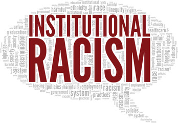 Institutional Racism word cloud conceptual design isolated on white background.