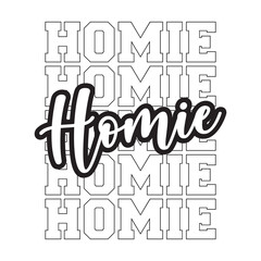 Homie stacked svg cut file. Isolated vector illustration.