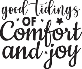 Good Tidings of Comfort and Joy