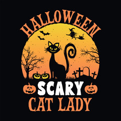 Halloween scary cat lady - Halloween quotes t shirt design, vector graphic