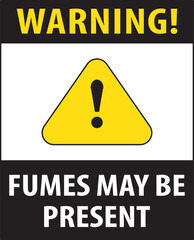 Fumes present sign notice vector.eps