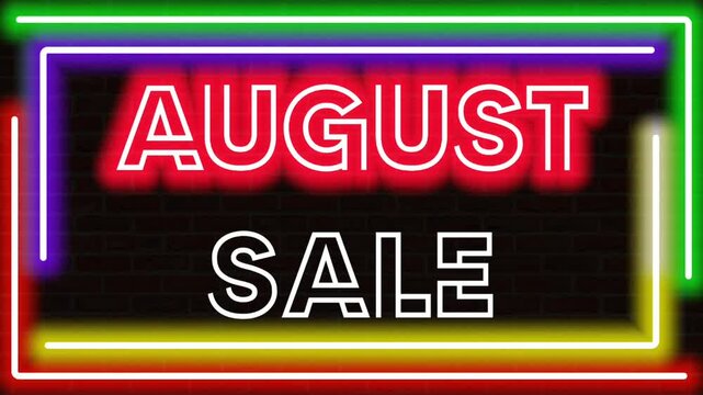 Neon animation of the text AUGUST SALE in red with a blinking effect and four colorful neon progress lines forming a rectangular frame, set against a brick wall background