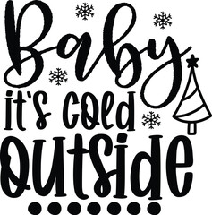 Baby it’s cold outside