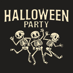 Halloween party, Dancing Skeleton, Skeletons Funny Halloween, Skeleton Shirt vector