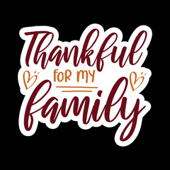 Thankful Family Sticker Design