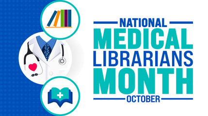 National Medical Librarians Month background or banner design template is observed every year in October. Holiday concept. Template for card, poster, placard, template. eps 10