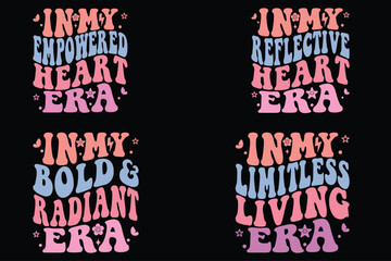 In My Empowered Heart Era, In My Reflective Heart Era, In My Bold and Radiant Era, In My Limitless Living Era wavy T-shirt