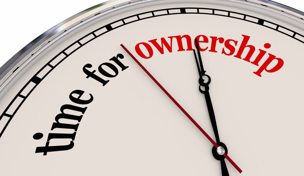 Time for Ownership Clock Take Action Now Control Responsibility 3d Illustration