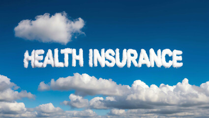 Fototapeta premium health insurance word made of clouds in blue sky background
