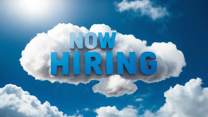 Fototapeta premium now hiring word made of clouds in blue sky background