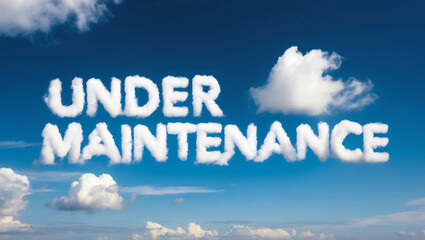 Fototapeta premium under maintenance word made of clouds in blue sky background