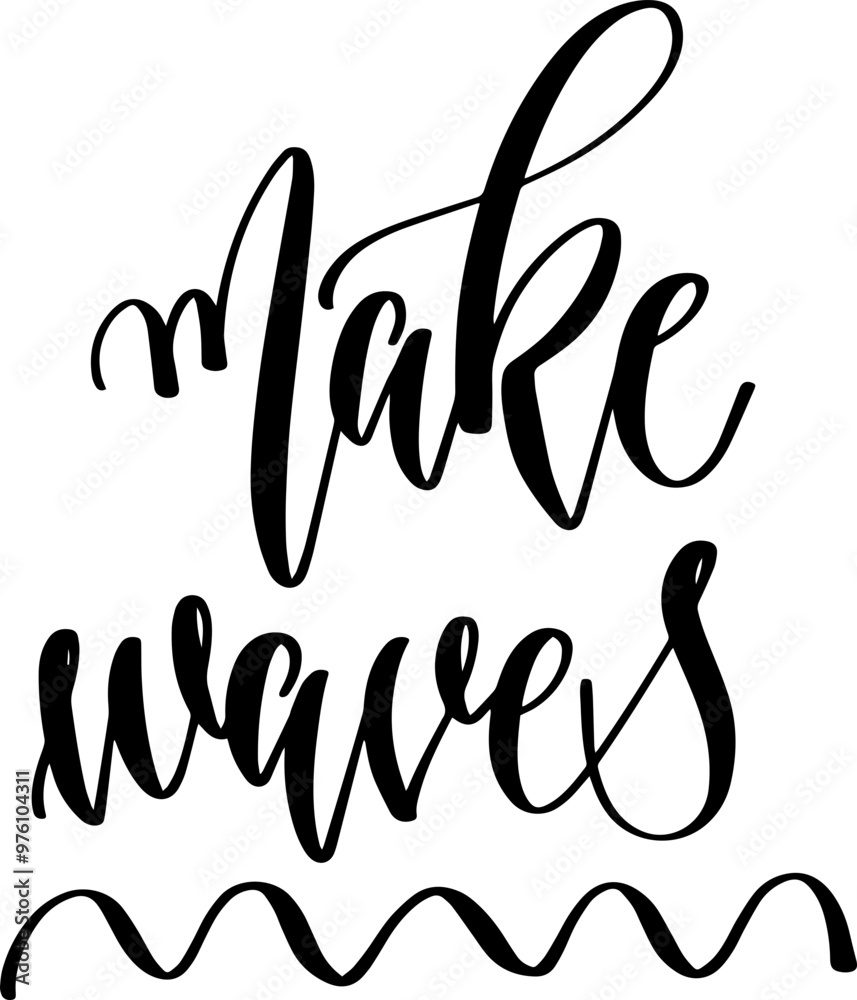 Sticker make waves - hand lettering inscription text about summer, calligraphy vector illustration