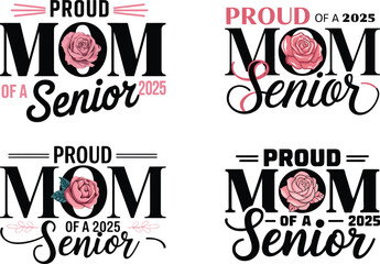 Proud Mom of Senior 2025