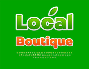 Vector eco signboard Local Boutique. Green sticker Font. Decorative Alphabet Letters and Numbers set.