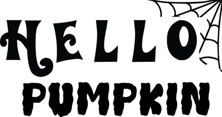 hello pumpkin