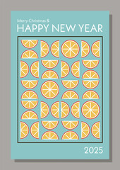 Merry Christmas and Happy New Year greeting card, event poster layout in modern abstract geometric style. Illustration with orange slices. Bauhaus style
