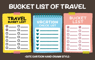 Hand drawn style travel bucket lists set. Colorful crayon drawing vacation checklists. Cartoon doodle style do the list. Cute doodle style weekend wish list memo. Chart, Idea, Paper note Memo blank