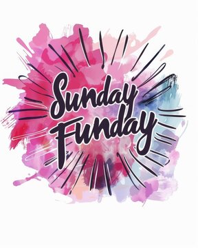 Sunday funday - modern calligraphy lettering text on abstract watercolor paint splash background.