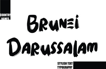 Brunei Darussalam Bold Text Typography Text Country Name