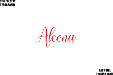 Aleena Female Name - in Stylish Cursive Typography Text