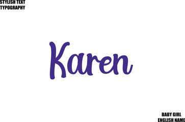 Female Name - in Stylish Cursive Typography Text Karen