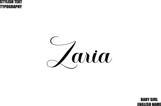 Zaria Female Name - in Stylish Cursive Typography Text