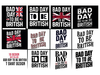 Bad Day to Be British Best Retro Design