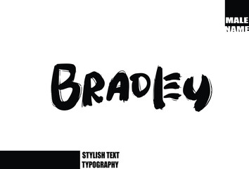 Baby Boy Name In Bold Grunge And Rough Typography Brush Text Bradley