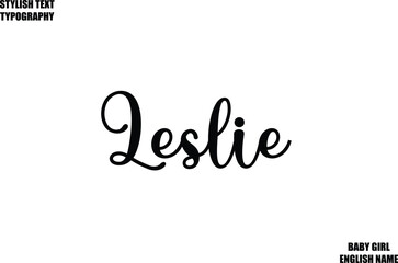 Female Name - in Stylish Cursive Typography Text Leslie
