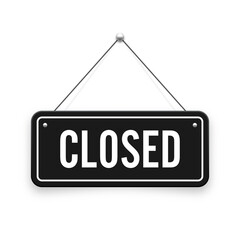 Realistic closed hanging signboard. Vintage door sign for cafe, restaurant, bar or retail store. Announcement banner, information signage for business or service. Vector illustration