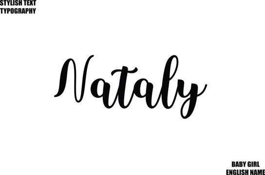Nataly. Female Name - in Stylish Cursive Typography Text