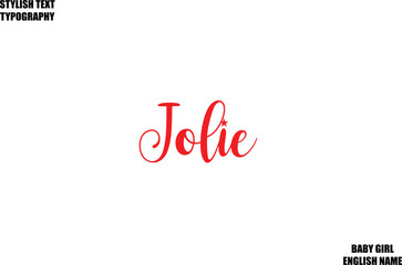 Baby Girl Name Stylish Cursive Text Typography Jolie