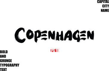 Copenhagen Of City Name Modern Bold Rough Grunge Text Typography