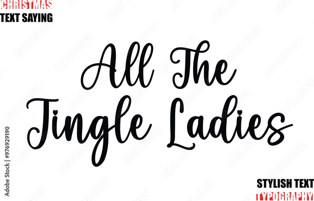 Fototapete typescript cursive text christmas quote all the jingle ladies