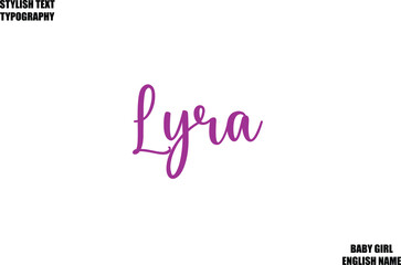 Baby Girl Name Stylish Cursive Text Typography   Lyra