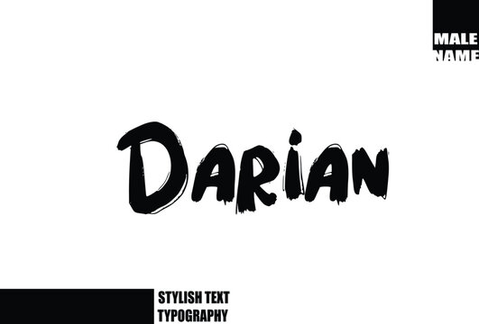 Bold Grunge And Rough Brush Text Typography Of Baby Boy Name Darian