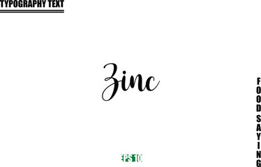 Food Quote Of Modern Cursive Typography Text Zinc