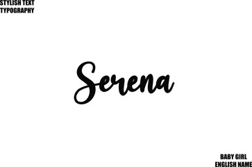Serena Baby Girl Name Stylish Cursive Text Typography