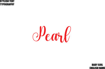 Pearl Baby Girl Name Stylish Cursive Text Typography