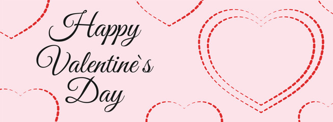 Happy Valentines Day banner. Valentine Day greeting card. Happy valentine`s day love poster