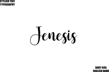 Female Name - in Stylish Cursive Typography Text Jenesis