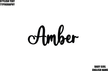 Baby Girl Name Stylish Cursive Text Typography Amber.