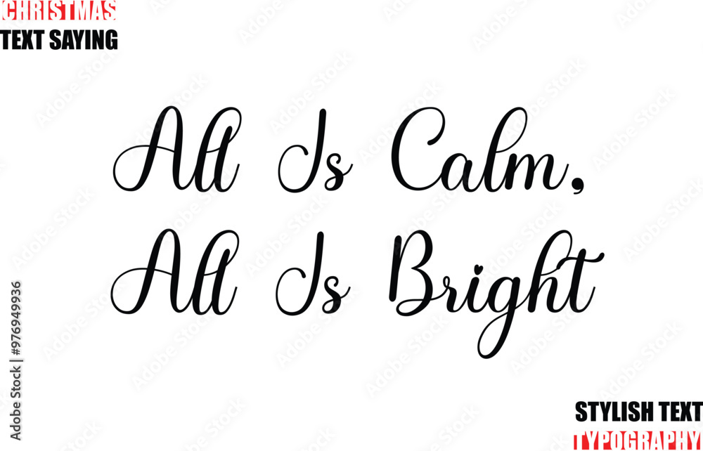 Fototapete typescript cursive text christmas quote all is calm, all is bright