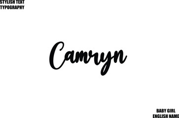 Camryn Female Name - in Stylish Cursive Typography Text