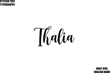 Baby Girl Name Stylish Cursive Text Typography  Thalia.