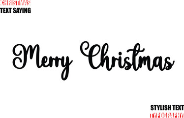 Merry Christmas Typescript Cursive Text Christmas Quote