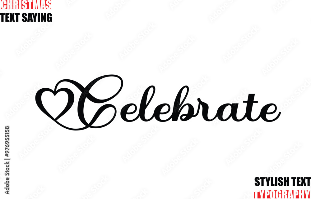 Fototapete typescript cursive text christmas quote celebrate.
