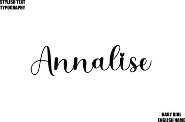 Female Name Annalise - in Stylish Cursive Typography Text
