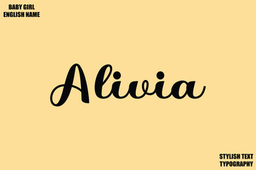 Female Name - in Stylish Cursive Typography Text Alivia